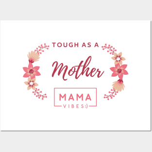 Tough As a Mother Mama Vibes Cute mom's Saying Posters and Art